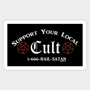 Support Your Local Cult Magnet